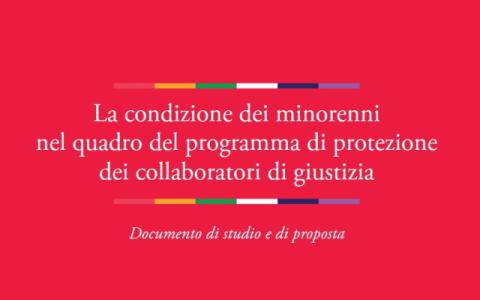 copertina del documento La condizione dei minorenni nel quadro del programma di protezione dei collaboratori di giustizia
