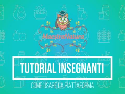 locandina del tutorial per insegnanti del progetto MaestraNatura 