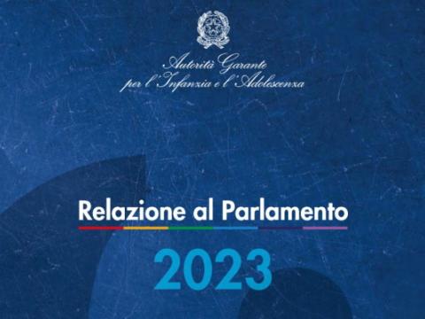 copertina della Relazione al Parlamento 2023 dell’Autorità garante per l’infanzia e l’adolescenza