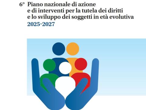 copertina del 6° Piano nazionale di azione e di interventi per la tutela dei diritti e lo sviluppo dei soggetti in età evolutiva 2025-2027