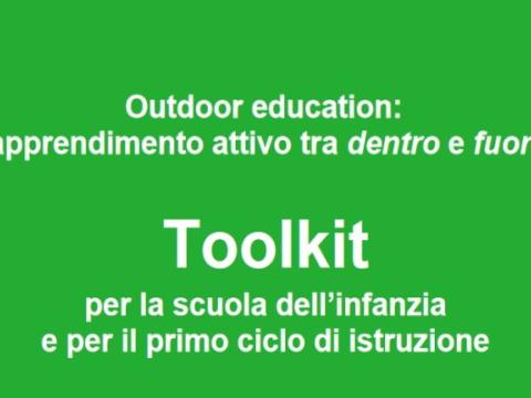 copertina del toolkit rivolto ai docenti della scuola dell’infanzia e del primo ciclo di istruzione che desiderano avviare percorsi di outdoor education